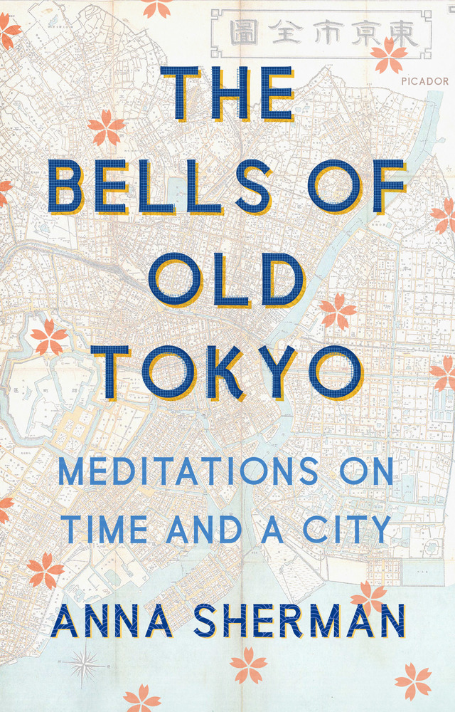 The Bells of Old Tokyo: Meditations on Time and a City