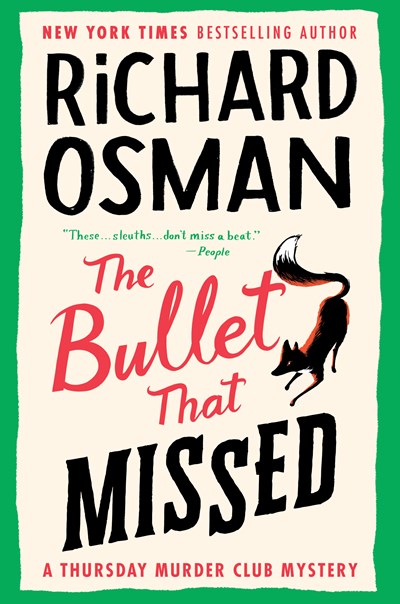 Read-Alikes for ‘The Bullet That Missed’ by Richard Osman | LibraryReads
