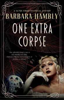 Barbara Hambly Returns with Another Glamorous “Silver Screen” Mystery,  <em>One Extra Corpse</em>