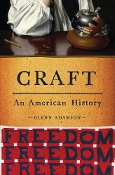 Cover of Craft: An American History, by Glenn Adamson (title and author's name on a beige background above the words 