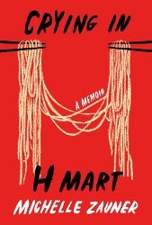 Cover of Crying In H Mart, by Michelle Zauner