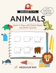 Drawing Class, Animals: Learn To Draw with Simple Shapes and Online Tutorials