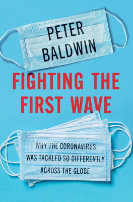 Fighting the First Wave, Premonition, Plagues upon the Earth, Unwell Women, and More in Medicine | Academic Best Sellers