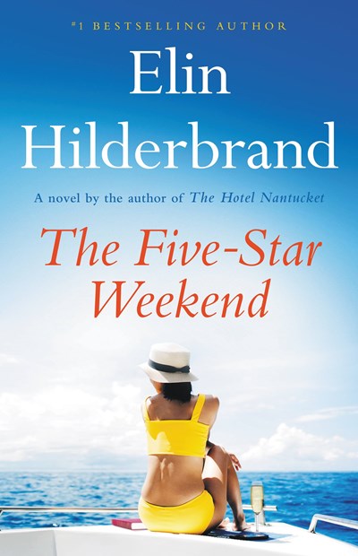 Read-Alikes for ‘The Five-Star Weekend’ by Elin Hilderbrand | LibraryReads