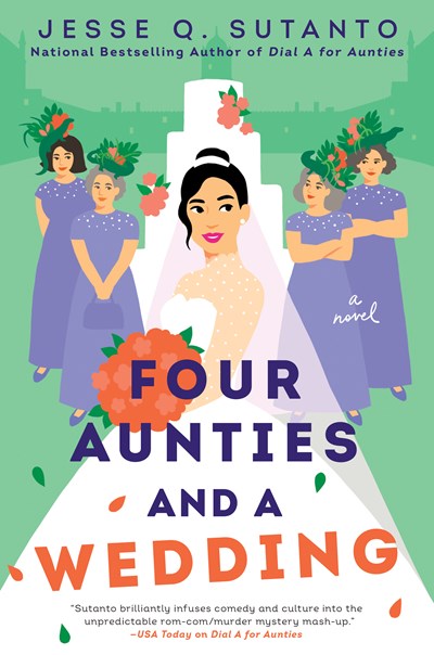 'Four Aunties and a Wedding' by Jesse Q. Sutanto Tops March LibraryReads List | Book Pulse