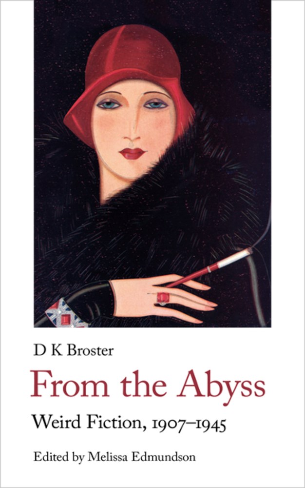 From the Abyss: Weird Fiction, 1907–1940