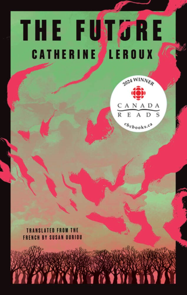 Catherine Leroux’s ‘The Future’ Is 2024 Canada Reads Pick | Book Pulse