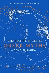 cover of Higgins's Greek Myths: A New Retelling