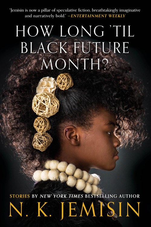 How Long 'til Black Future Month? : Stories