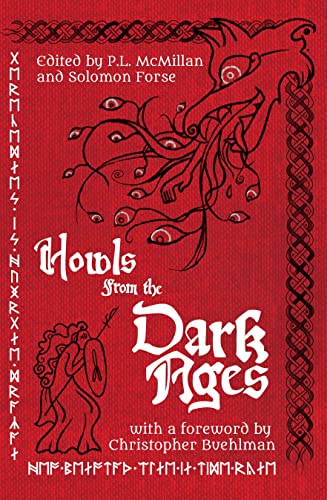 Howls from the Dark Ages: An Anthology of Medieval Horror