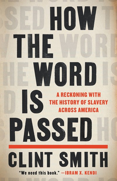 How the Word Is Passed, All that She Carried, Until I am Free, On Juneteenth, and More in U.S. History | Academic Best Sellers