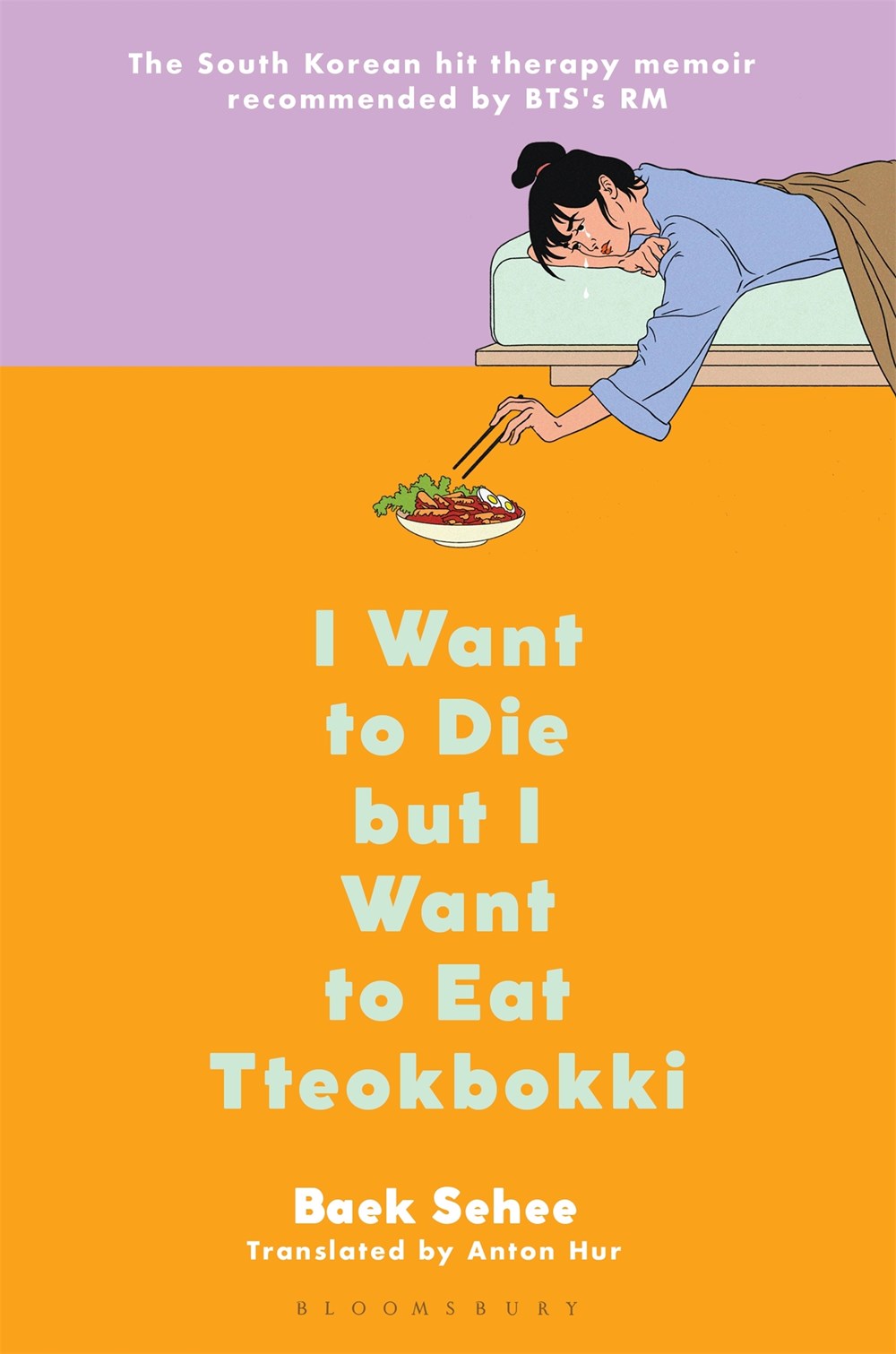 I Want To Die but I Want To Eat Tteokbokki: A Memoir