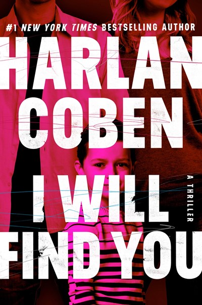 Read-Alikes for ‘I Will Find You’ by Harlan Coben | LibraryReads