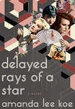 cover of Koe's Delayed Rays of a Star