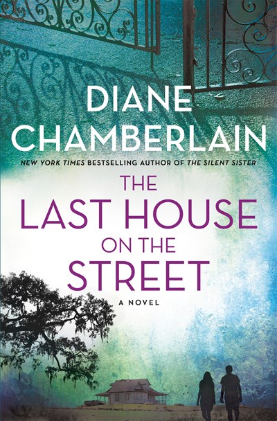 'The Last House on the Street' by Diane Chamberlain Tops Holds Lists | Book Pulse