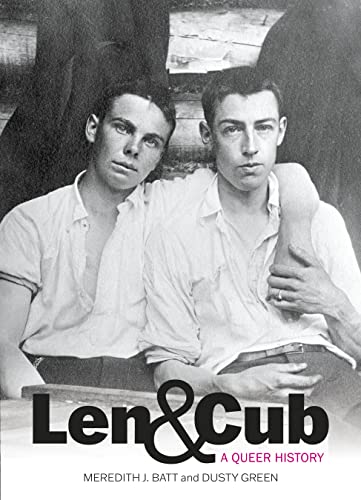 Len & Cub: A Queer History