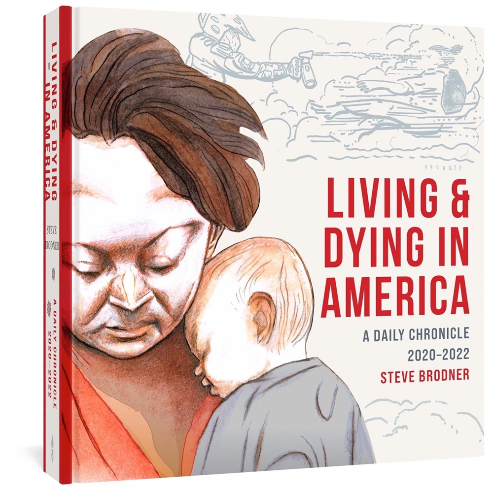 Living & Dying in America: A Daily Chronicle, 2020–2022