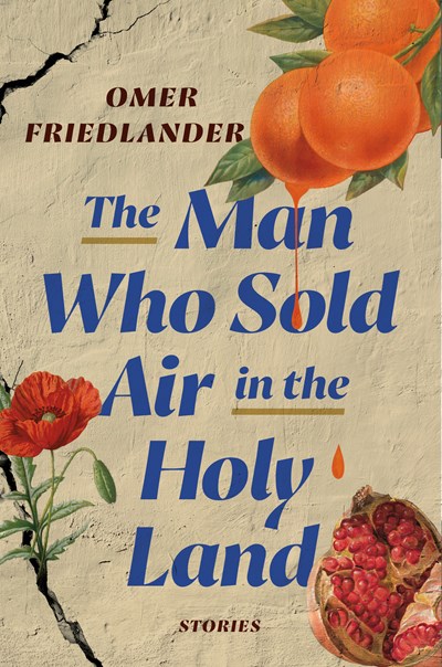 Omer Friedlander Wins AJL Jewish Fiction Award | Book Pulse