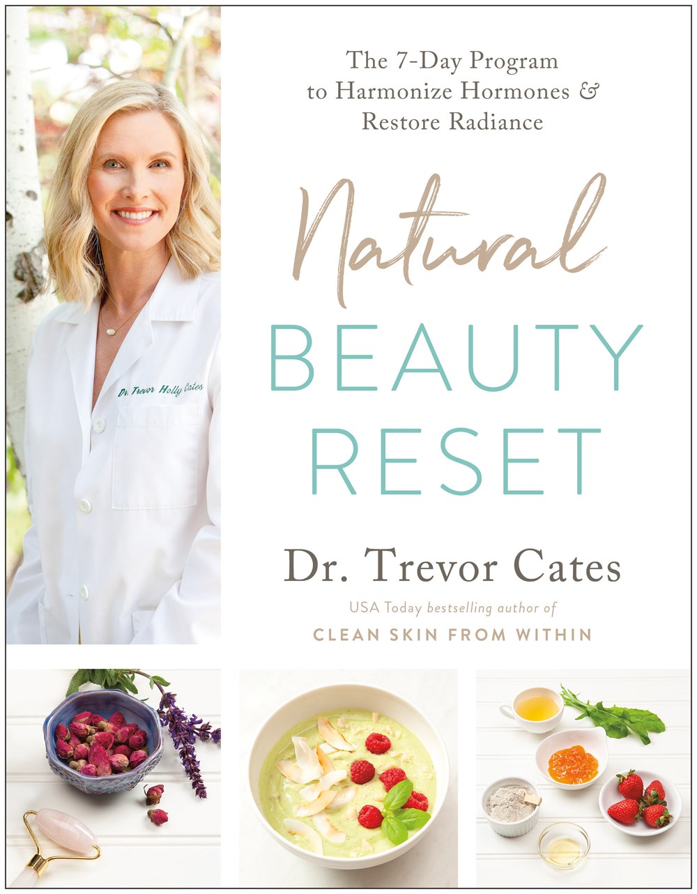 Natural Beauty Reset: The 7-Day Program To Harmonize Hormones and Restore Radiance