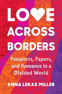 Lezas Miller's Love Across Borders