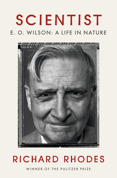 Scientist: E. O. Wilson; A Life in Nature