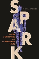 The Life of Electricity, Confronting Climate Gridlock, How Climate Change Is Taught in America, and More in Physics | Academic Best Sellers