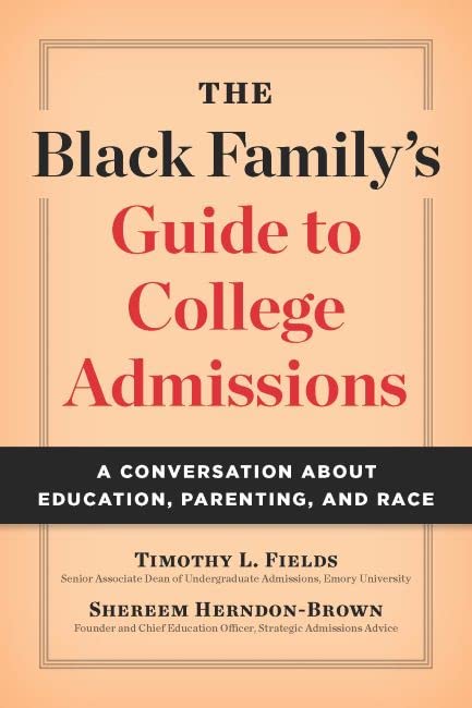 The Black Family’s Guide to College Admissions: A Conversation About Education, Parenting, and Race