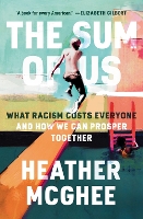 The Sum of Us by Heather C. McGhee