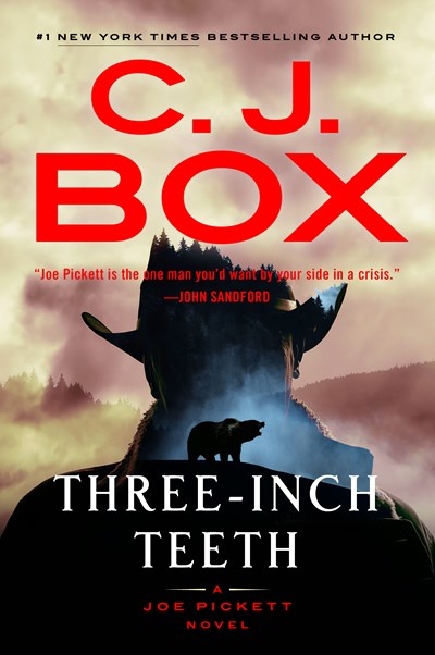 ‘Three-Inch Teeth’ by C.J. Box Tops Holds Lists | Book Pulse