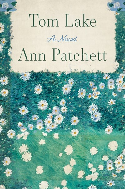 ‘Tom Lake’ by Ann Patchett Tops Holds Lists | Book Pulse