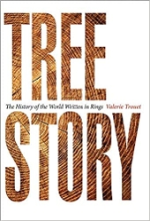 Cover of Tree Story: A History of the World Written in Rings, by Valerie Trouet