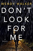 cover of Walker's Don't Look for Me