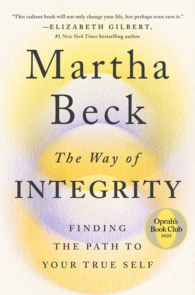 Oprah Picks 'The Way of Integrity' by Martha Beck | Book Pulse