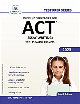 Winning Strategies for ACT Essay Writing with 15 Sample Prompts