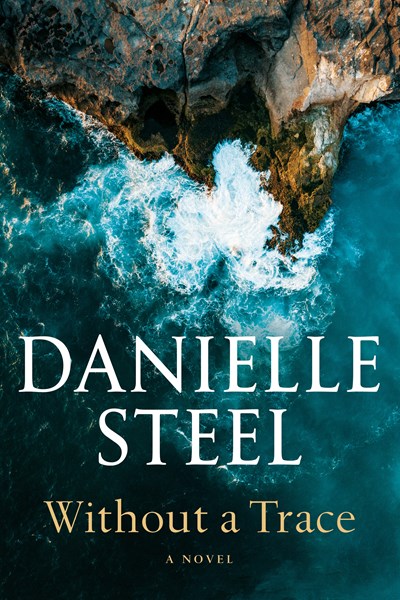 ‘Without a Trace’ by Danielle Steel Tops Library Holds Lists | Book Pulse