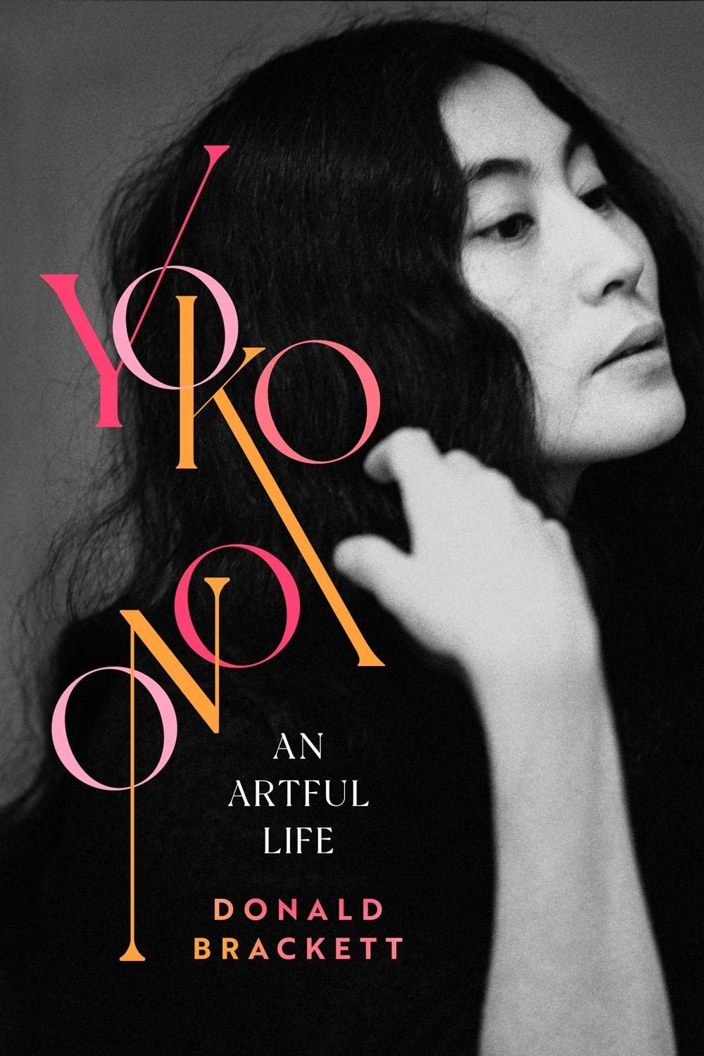 Yoko Ono: An Artful Life