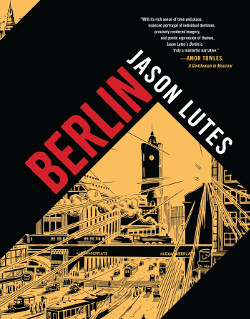 LJ Talks to Cartoonist Jason Lutes About the Highly Anticipated <em>Berlin</em>