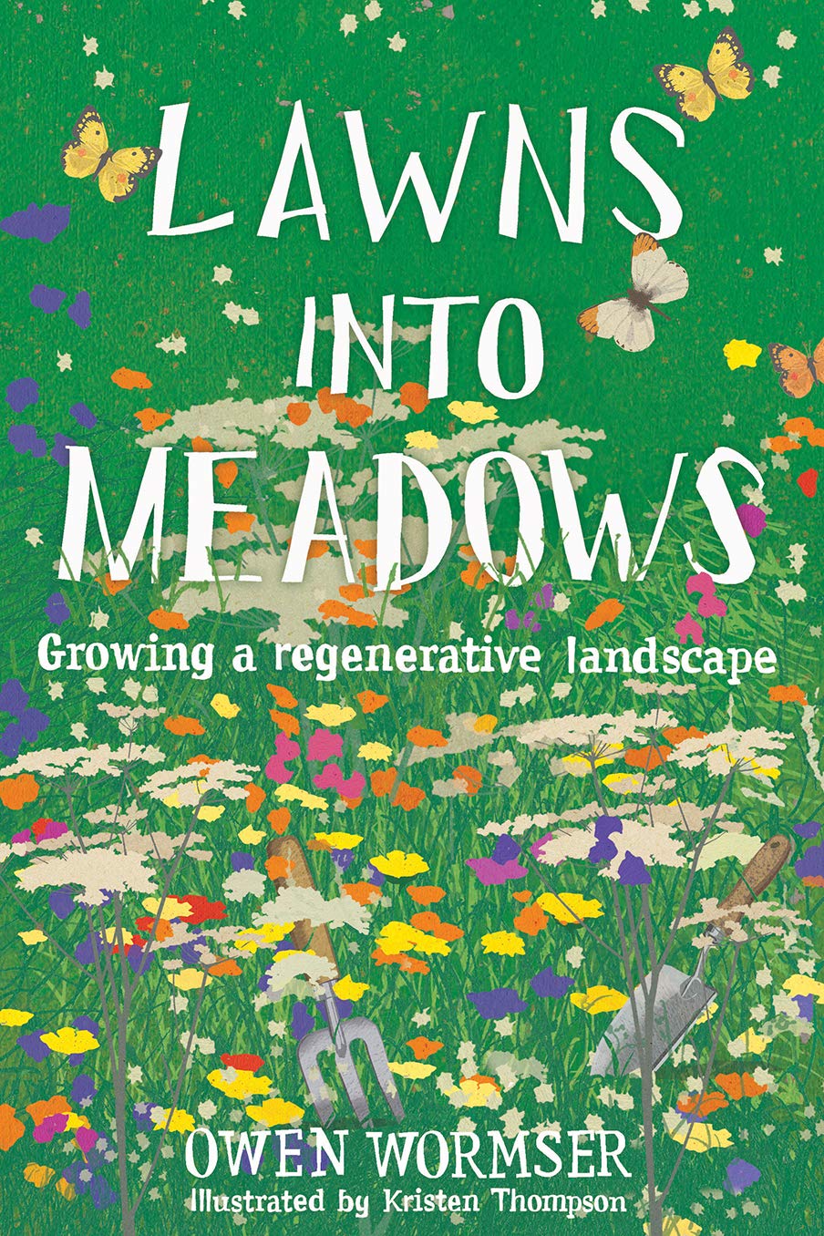 Lawns into Meadows: Growing a Regenerative Landscape