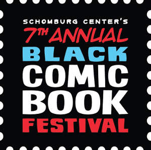Celebrating Culture Through Comics | 2019 Schomburg Center Black Comic Book Festival