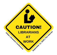 Urban Librarians Unite Takes 2020 Conference Virtual