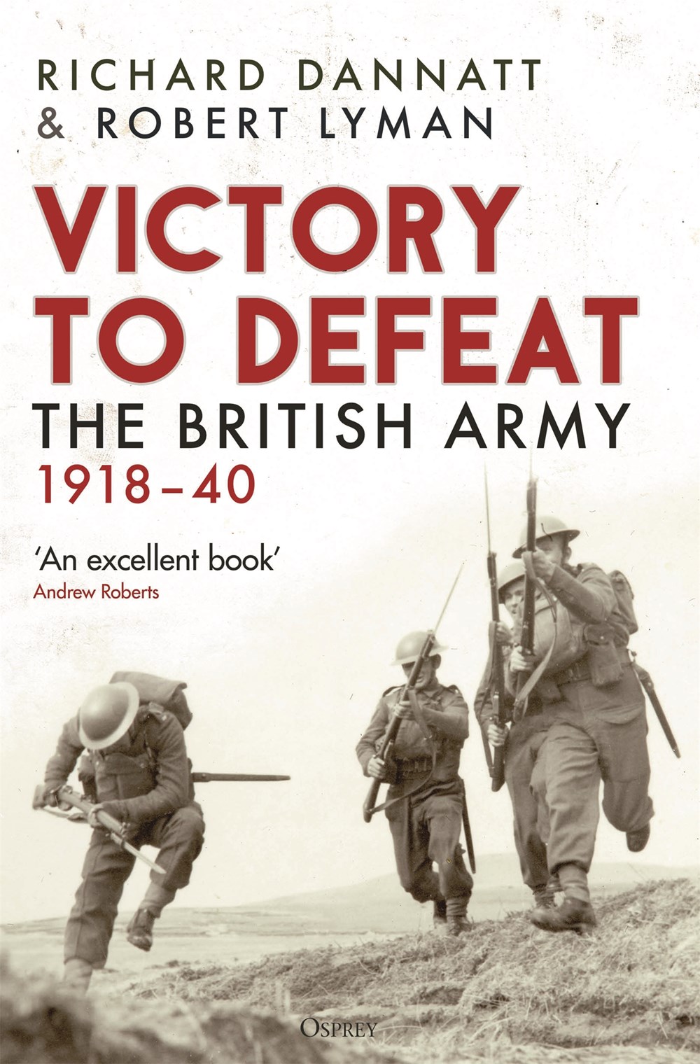 Victory to Defeat: The British Army 1918–40