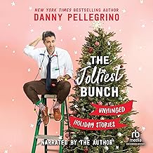 The Jolliest Bunch: Unhinged Holiday Stories