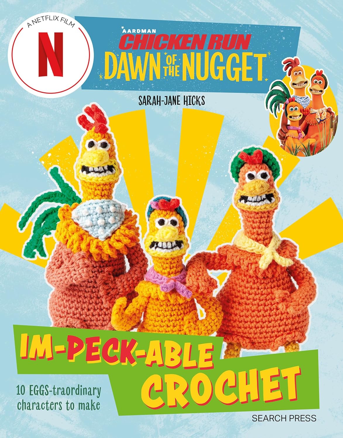 ‘Chicken Run: Dawn of the Nugget’ Im-peck-able Crochet