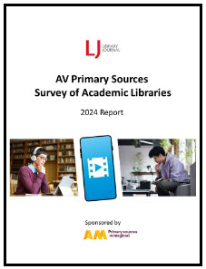 AV Primary Sources: Survey of Academic Libraries 2024