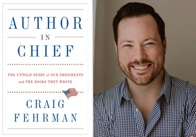 A Letter to Librarians from Craig Fehrman, Author of <em>Author in Chief</em>