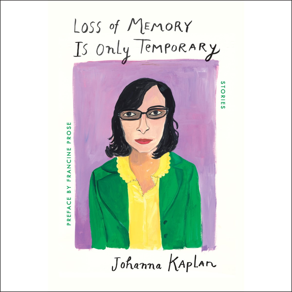 Loss of Memory Is Only Temporary: Stories