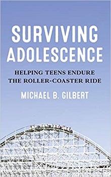 Surviving Adolescence: Helping Teens Endure the Roller Coaster Ride