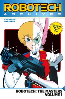 Robotech Archives: The Masters Vol. 1