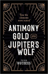 Cover of Antimony, Gold, and Jupiter's Wolf: How the Elements Were Named
