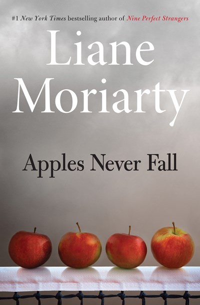Read-Alikes for 'Apples Never Fall' by Liane Moriarty | LibraryReads